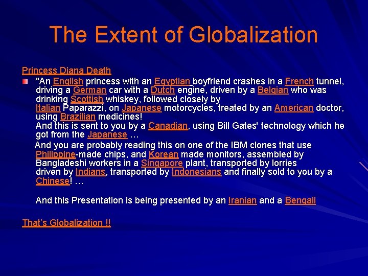 The Extent of Globalization Princess Diana Death "An English princess with an Egyptian boyfriend
