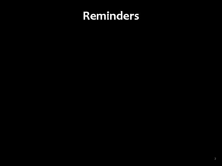 Reminders 2 