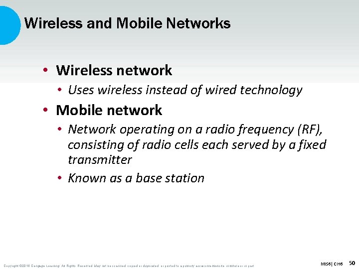 Wireless and Mobile Networks • Wireless network • Uses wireless instead of wired technology