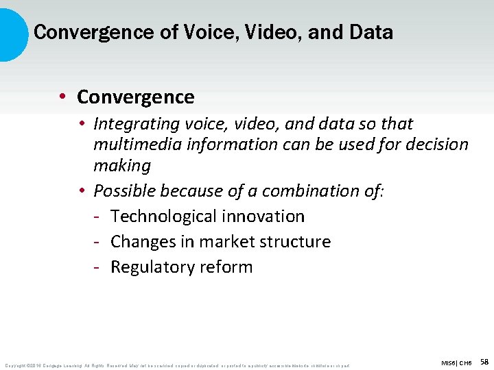 Convergence of Voice, Video, and Data • Convergence • Integrating voice, video, and data