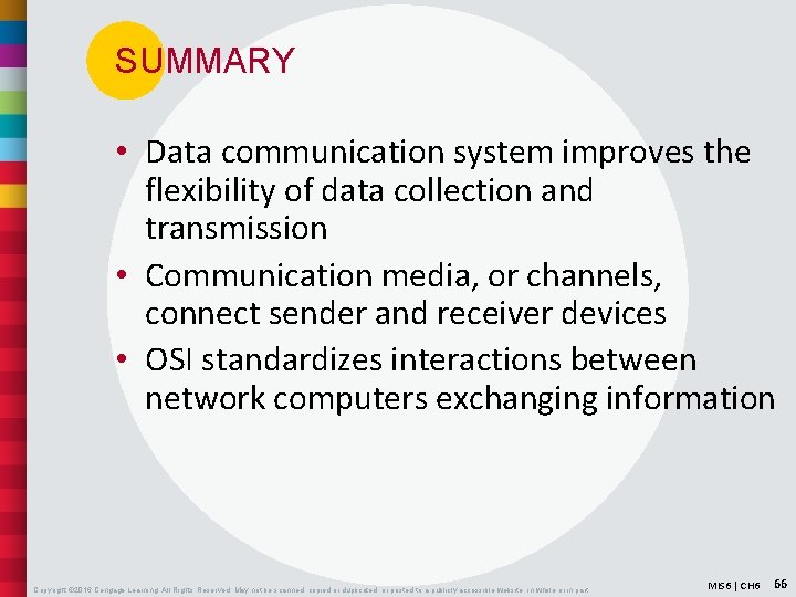 SUMMARY • Data communication system improves the flexibility of data collection and transmission •