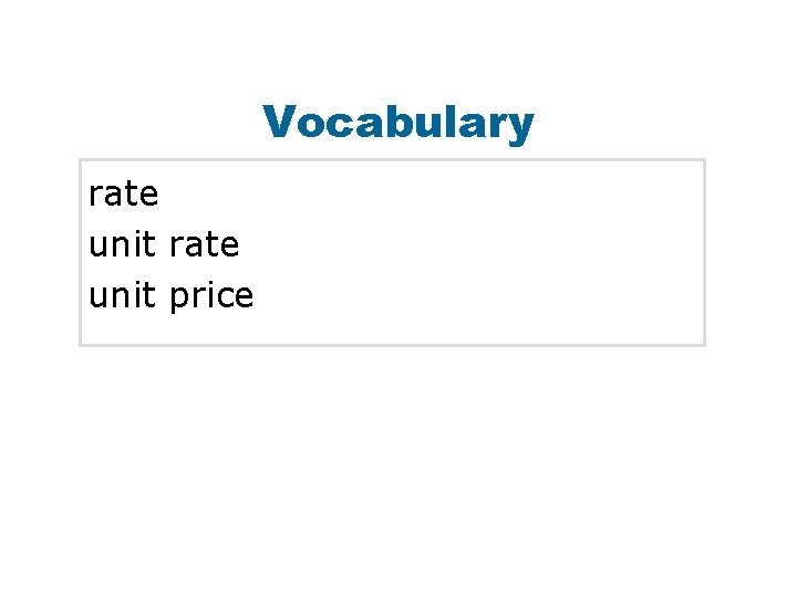 Vocabulary rate unit price 