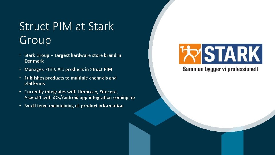 Struct PIM at Stark Group • Stark Group – Largest hardware store brand in