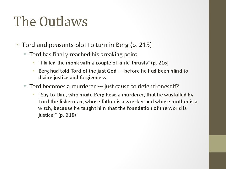 The Outlaws • Tord and peasants plot to turn in Berg (p. 215) •