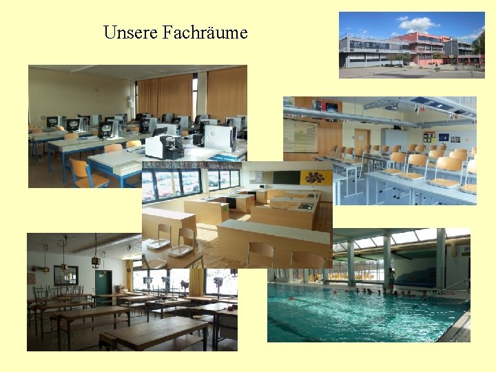 Unsere Fachräume 