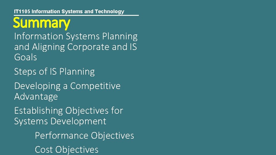 IT 1105 Information Systems and Technology Summary Information Systems Planning and Aligning Corporate and