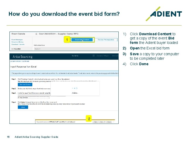 How do you download the event bid form? 1) Click Download Content to get
