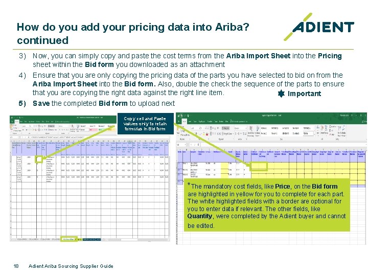 How do you add your pricing data into Ariba? continued 3) Now, you can