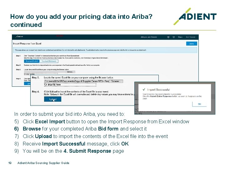 How do you add your pricing data into Ariba? continued In order to submit