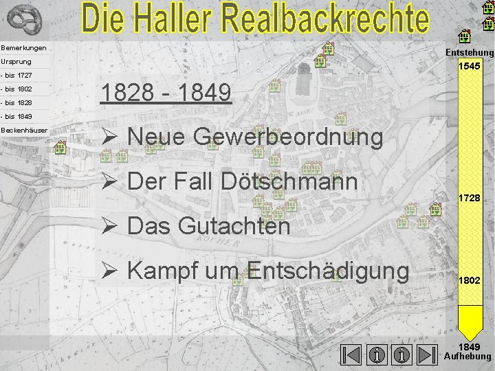 Bemerkungen Entstehung Ursprung - bis 1727 - bis 1802 - bis 1828 1545 1828