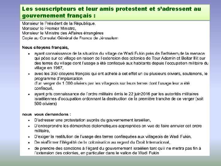 Les souscripteurs et leur amis protestent et s’adressent au gouvernement français : 