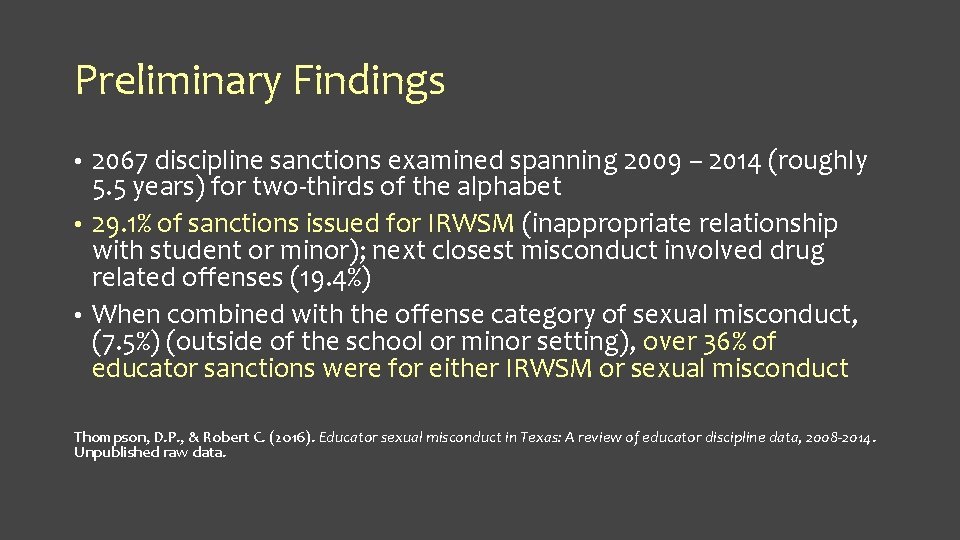 Preliminary Findings 2067 discipline sanctions examined spanning 2009 – 2014 (roughly 5. 5 years)