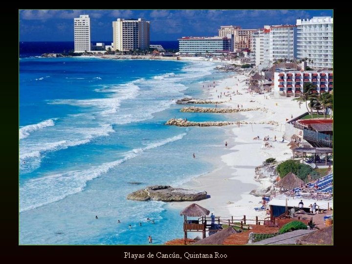 Playas de Cancún, Quintana Roo 