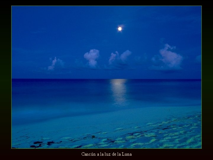 Cancún a la luz de la Luna 