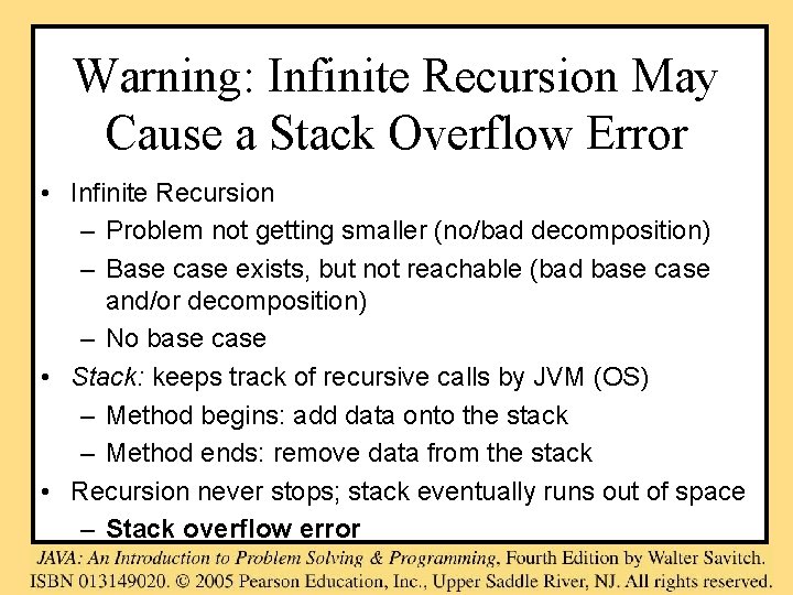 Warning: Infinite Recursion May Cause a Stack Overflow Error • Infinite Recursion – Problem