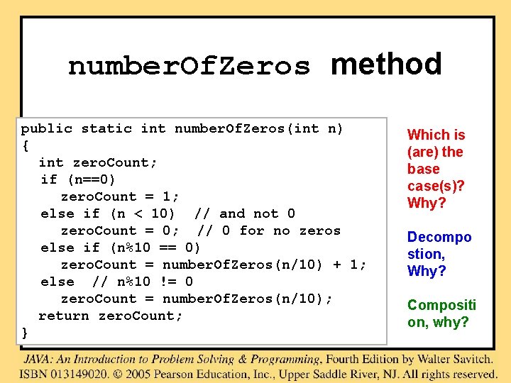 number. Of. Zeros method public static int number. Of. Zeros(int n) { int zero.