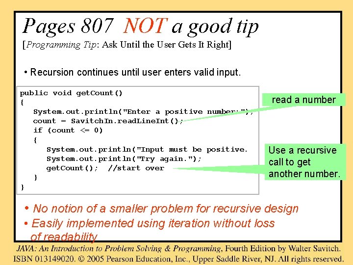 Pages 807 NOT a good tip [Programming Tip: Ask Until the User Gets It