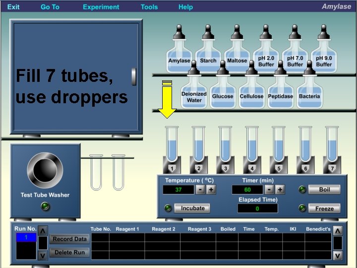 Fill 7 tubes, use droppers 