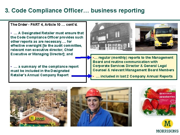 3. Code Compliance Officer… business reporting The Order - PART 4, Article 10 …