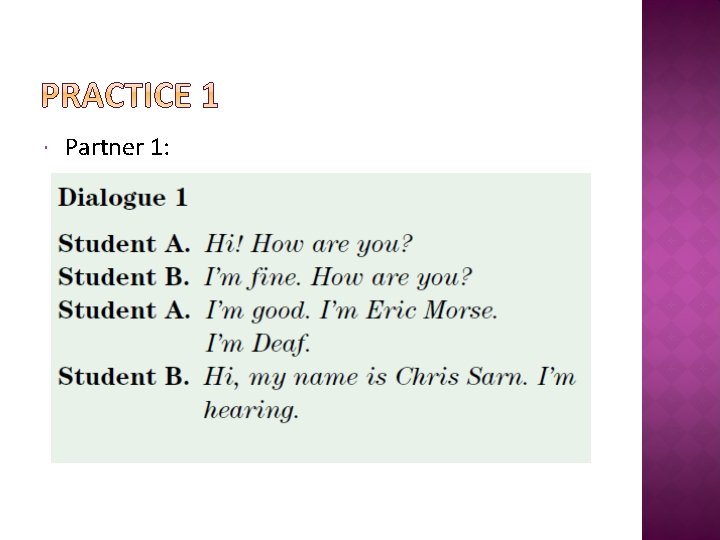  Partner 1: 