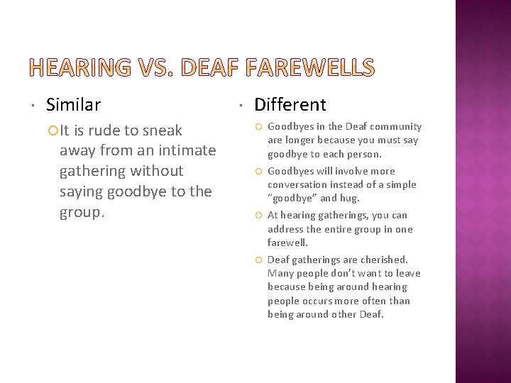 Similar It is rude to sneak away from an intimate gathering without saying