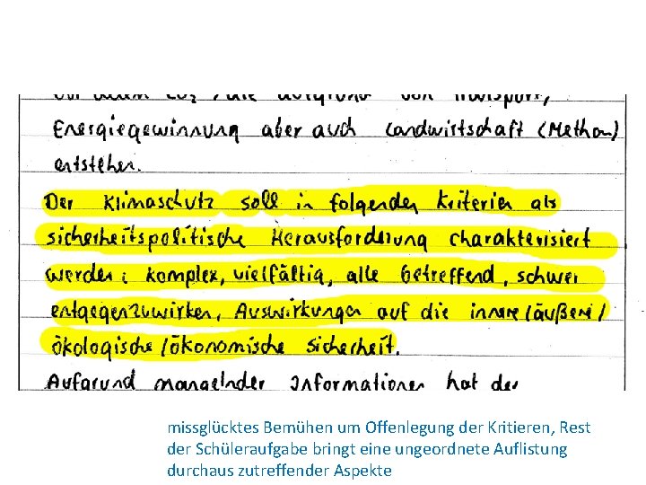 missglücktes Bemühen um Offenlegung der Kritieren, Rest der Schüleraufgabe bringt eine ungeordnete Auflistung durchaus