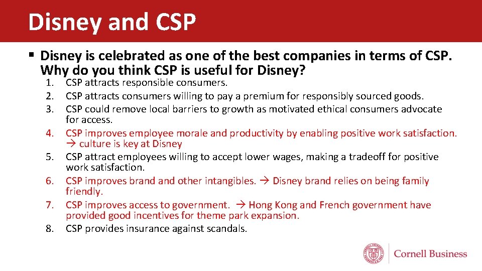 Disney and CSP § Disney is celebrated as one of the best companies in