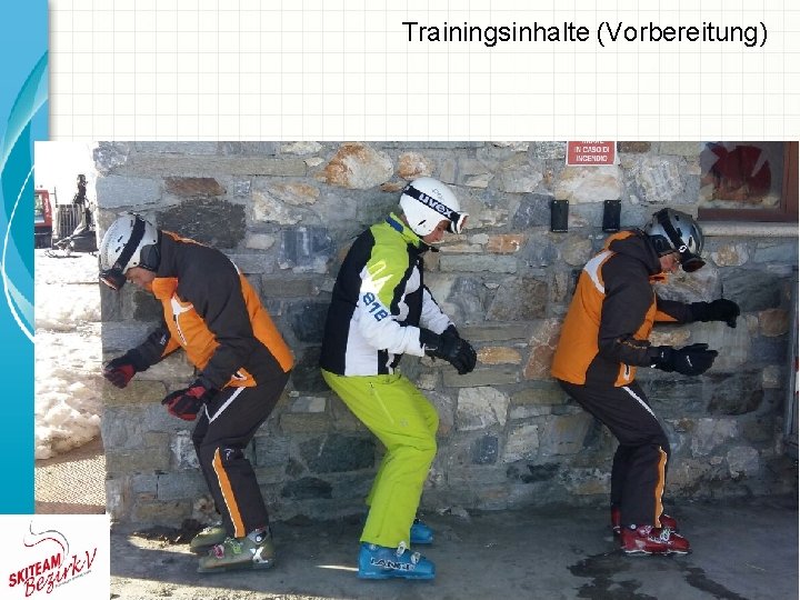 Trainingsinhalte (Vorbereitung) 