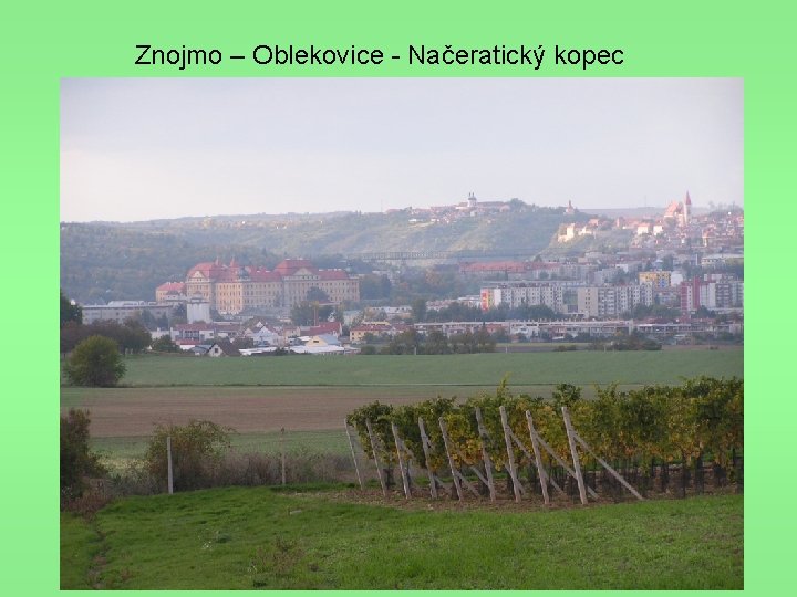 Znojmo – Oblekovice - Načeratický kopec 