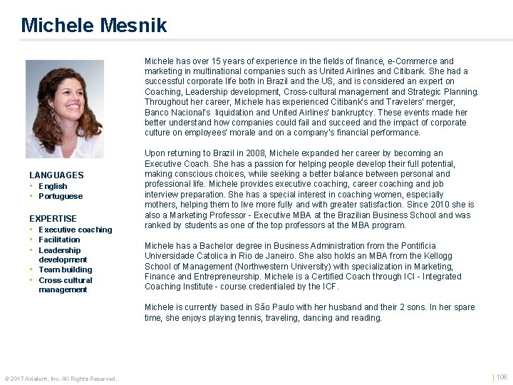 Michele Mesnik Michele has over 15 years of experience in the fields of finance,