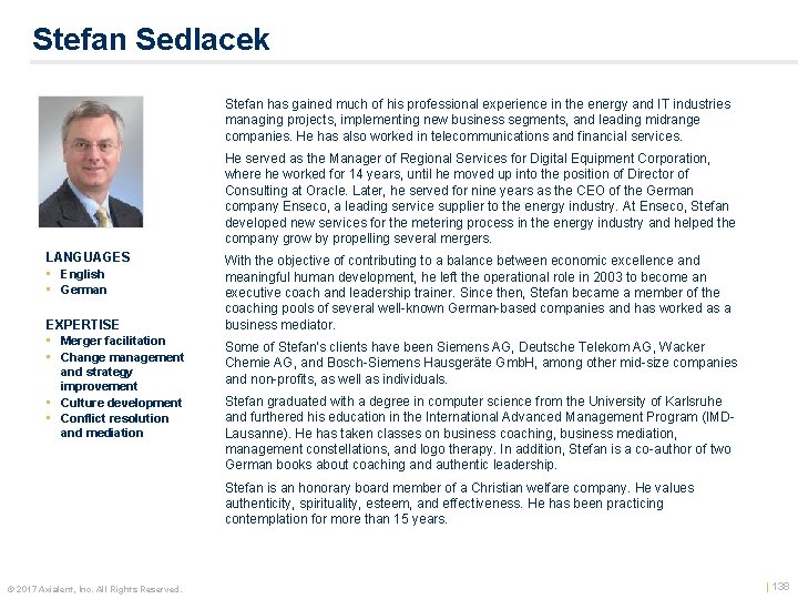 Stefan Sedlacek Stefan has gained much of his professional experience in the energy and