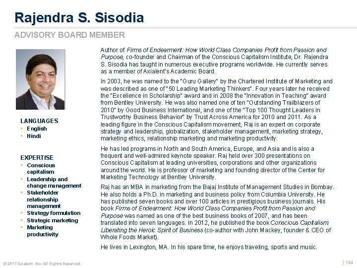 Rajendra S. Sisodia ADVISORY BOARD MEMBER Color photo LANGUAGES • English • Hindi EXPERTISE