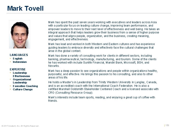 Mark Tovell Mark has spent the past seven years working with executives and leaders