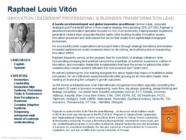 Raphael Louis Vitón INNOVATION LEADERSHIP PROFESSIONAL & BUSINESS TRANSFORMATION LEAD 1. 66 x 1.
