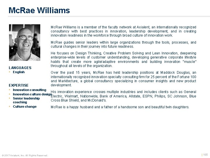 Mc. Rae Williams is a member of the faculty network at Axialent, an internationally