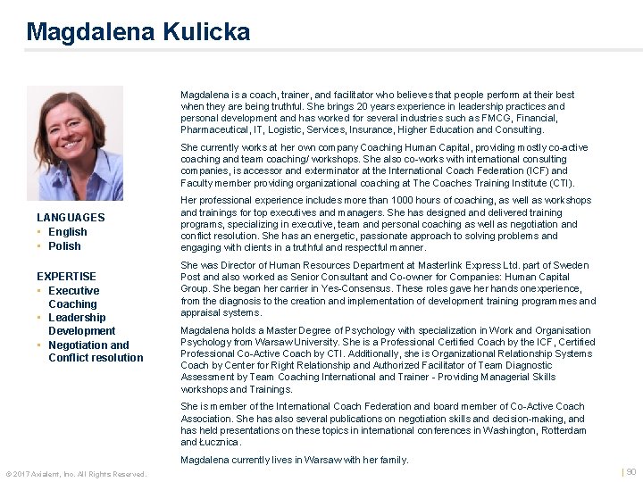 Magdalena Kulicka Color photo LANGUAGES • English • Polish EXPERTISE • Executive Coaching •