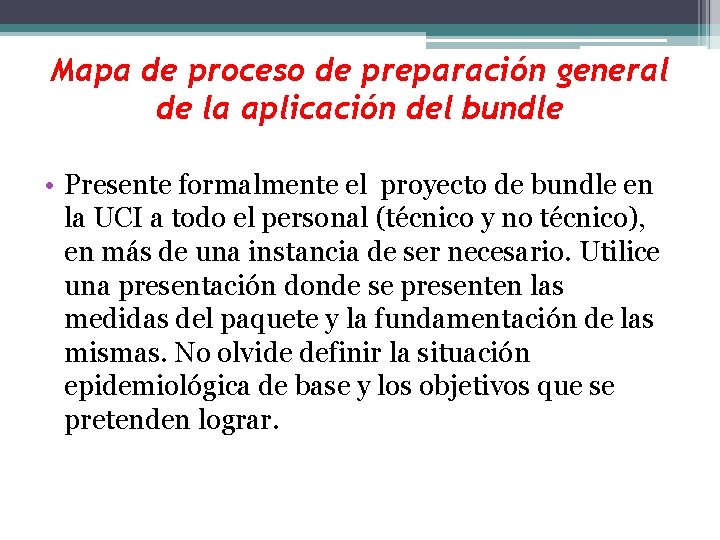 Mapa de proceso de preparación general de la aplicación del bundle • Presente formalmente Mapa de proceso de preparación general de la aplicación del bundle • Presente formalmente