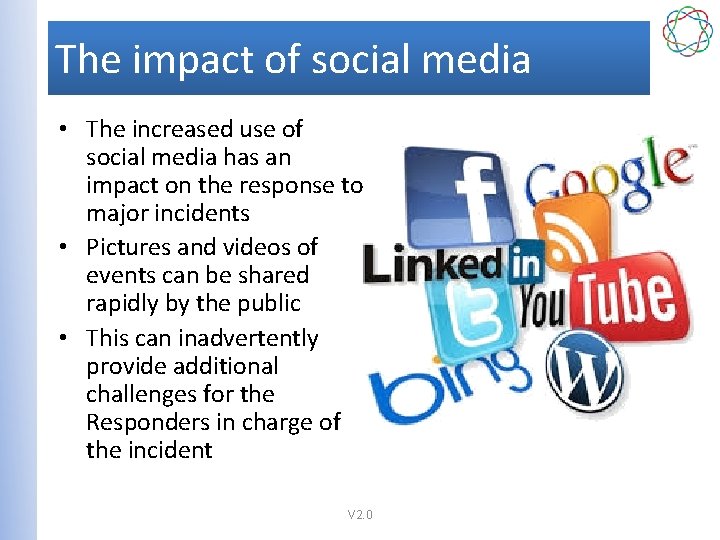 The impact of social media • The increased use of social media has an