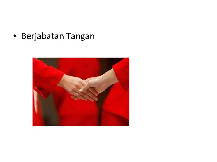  • Berjabatan Tangan 