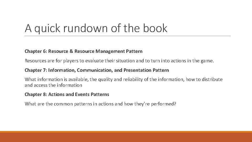 A quick rundown of the book Chapter 6: Resource & Resource Management Pattern Resources