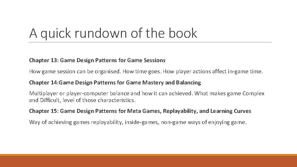 A quick rundown of the book Chapter 13: Game Design Patterns for Game Sessions
