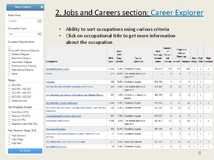 2. Jobs and Careers section: Career Explorer • Ability to sort occupations using various