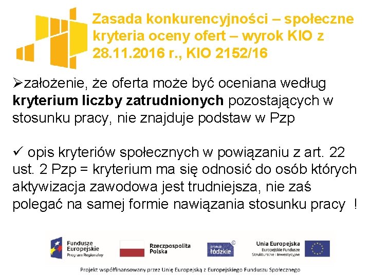 Zasada konkurencyjności – społeczne kryteria oceny ofert – wyrok KIO z 28. 11. 2016