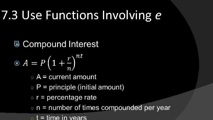 7. 3 Use Functions Involving e � 