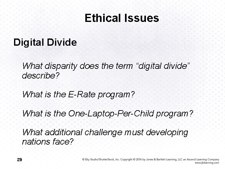 Ethical Issues Digital Divide What disparity does the term “digital divide” describe? What is