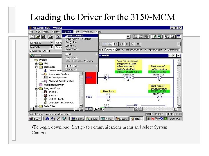 Loading the Driver for the 3150 -MCM • To begin download, first go to