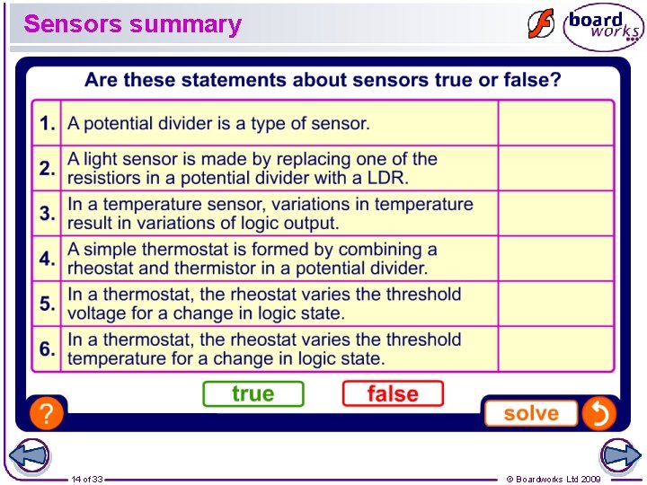 Sensors summary 14 of 33 © Boardworks Ltd 2009 Sensors summary 14 of 33 © Boardworks Ltd 2009
