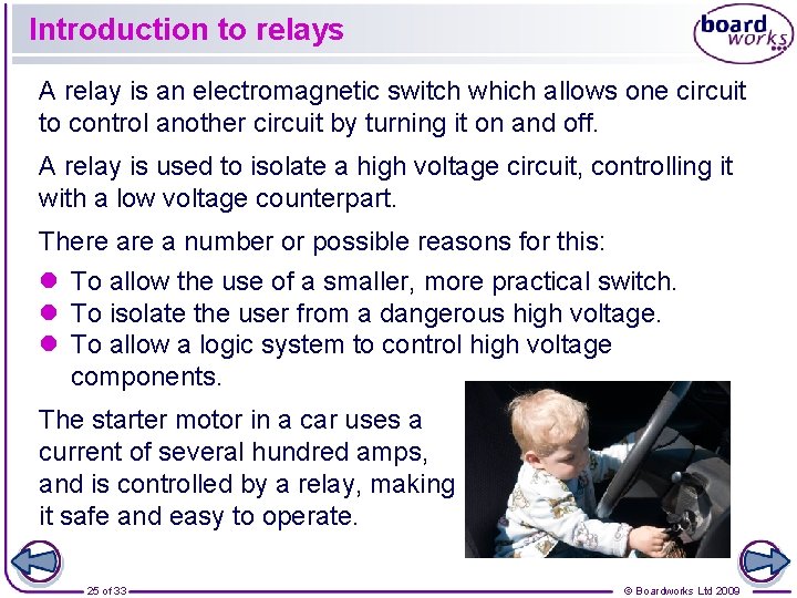 Introduction to relays A relay is an electromagnetic switch which allows one circuit to Introduction to relays A relay is an electromagnetic switch which allows one circuit to