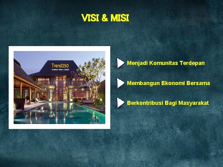 VISI & MISI Menjadi Komunitas Terdepan Membangun Ekonomi Bersama Berkontribusi Bagi Masyarakat 