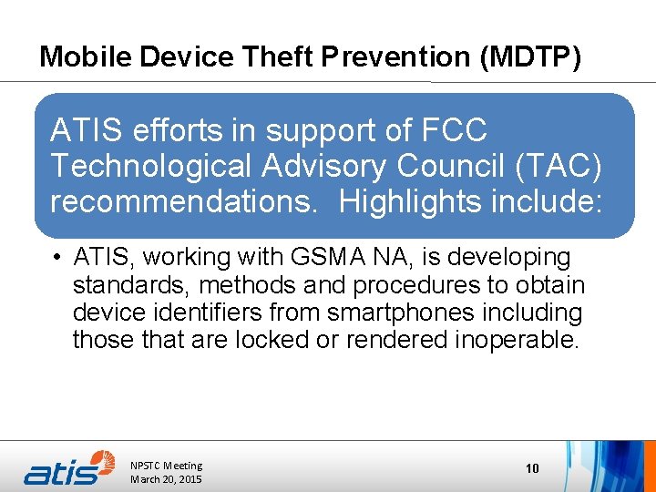 Mobile Device Theft Prevention (MDTP) ATIS efforts in support of FCC Technological Advisory Council